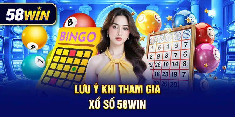 Chơi Xổ Số Cũng Cần Kiến Thức – Bắt Đầu Với Những Lưu Ý Cần Thiết!