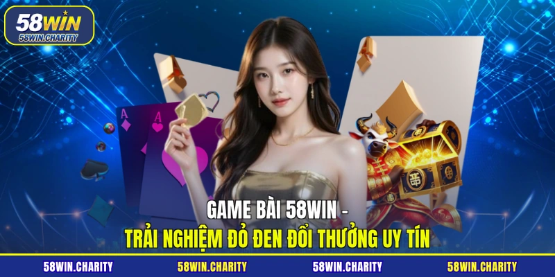 game bài 58WIN