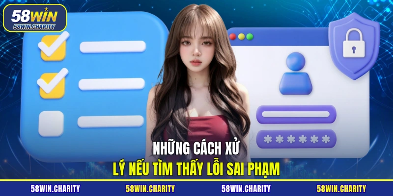 Những cách xử lý nếu tìm thấy lỗi sai phạm