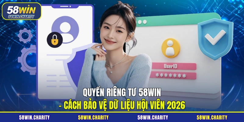 Quyền riêng tư 58WIN