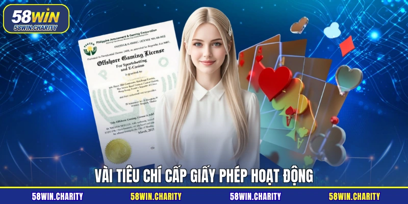 Vài tiêu chí cấp giấy phép hoạt động